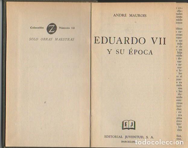 Libros: EDUARDO VII Y SU EPOCA. - MAUROIS, Andr&eacute;. - Foto 1