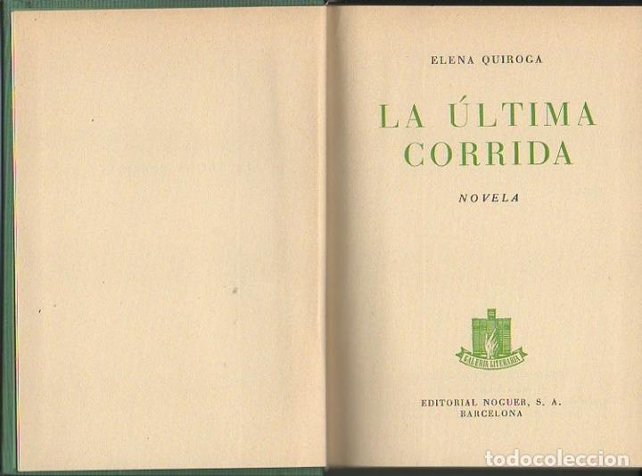 Libros: LA ULTIMA CORRIDA. - QUIROGA, Elena. - Foto 1