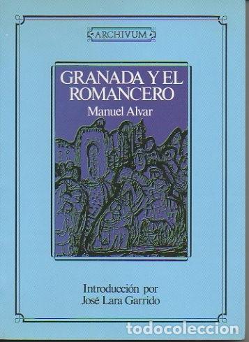 Libros: GRANADA Y EL ROMANCERO. - ALVAR, Manuel. - Foto 1