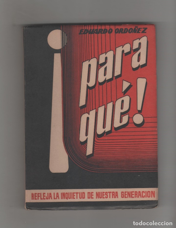 Libros: &iquest;Para qu&eacute;?. - ORD&Oacute;&Ntilde;EZ, Eduardo: - Foto 1