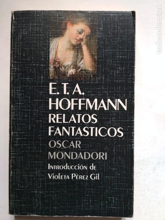 Libros: E.T.A Hoffmann Relatos fantasticos. - Foto 1