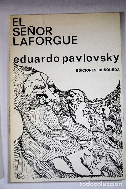 Libros: El se&ntilde;or Laforgue.- Pavlovsky, Eduardo - Foto 1