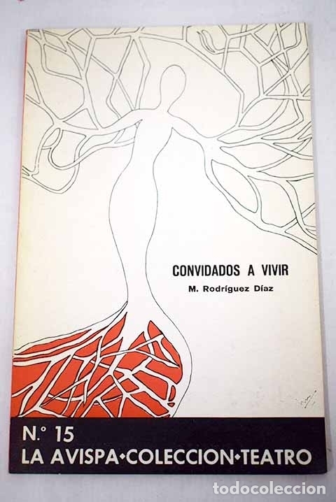 Libros: Convidados a vivir.- Rodr&iacute;guez D&iacute;az, Manuel - Foto 1