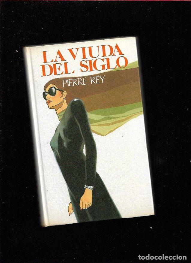 Libros: VIUDA DEL SIGLO - LA - REY, PIERRE - Foto 2