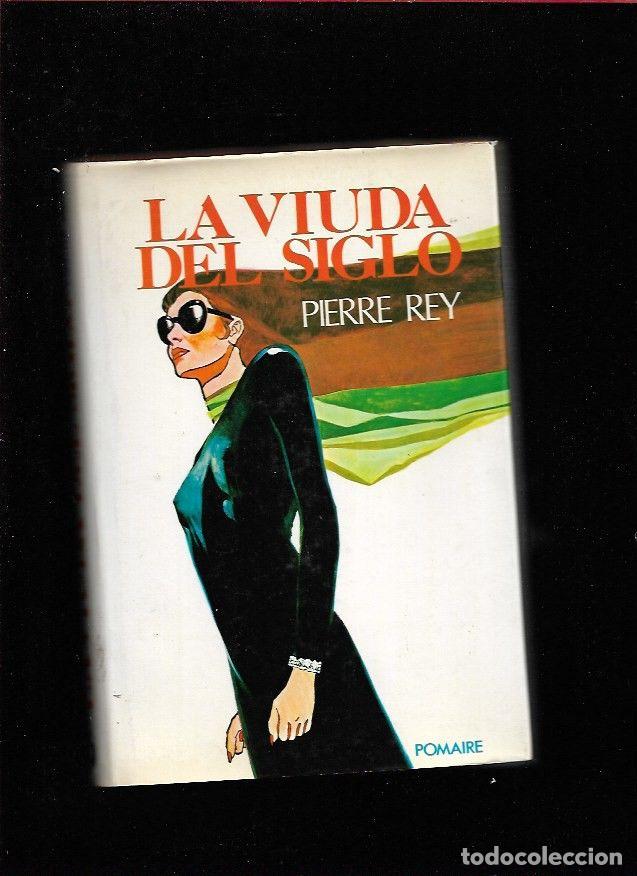 Libros: VIUDA DEL SIGLO - LA - REY, PIERRE - Foto 2