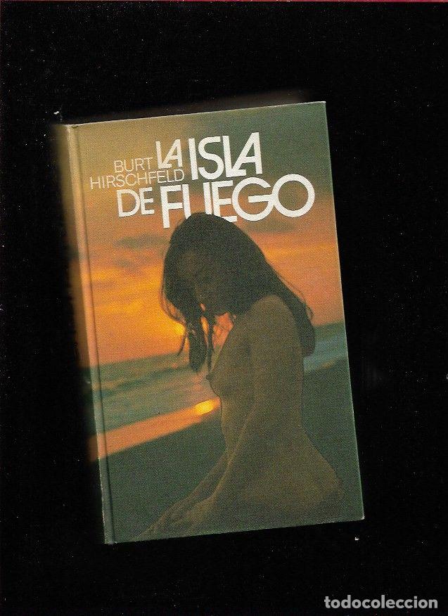 Libros: ISLA DE FUEGO - LA - HIRSCHFELD, BURT - Foto 2