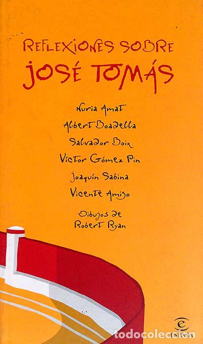 Libros: Reflexiones sobre Jos&eacute; Tom&aacute;s - VVAA - Foto 1