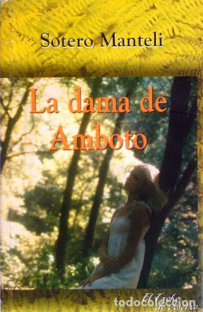 Libros: La dama de amboto - Sotero Manteli - Foto 1
