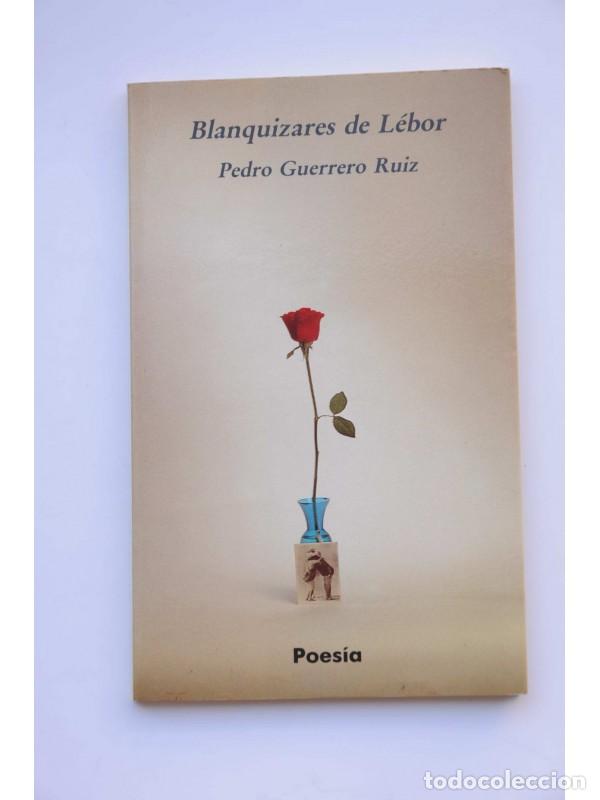 Libros: Blanquizares de L&eacute;bor - GUERRERO RUIZ, Pedro - Foto 1