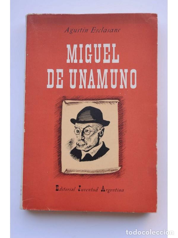 Libros: Miguel de Unamuno - ESCLASANS, Agust&iacute;n - Foto 1