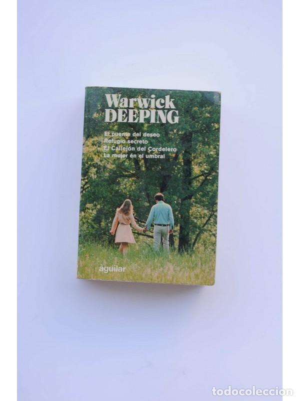 Libros: Warwick Deeping. Novelas escogidas - DEEPING, Warwick - Foto 1