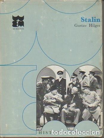 Libros: STALIN. - HILGER, Gustav.