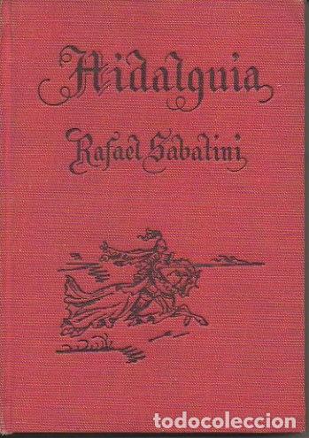 Libros: HIDALGUIA. - SABATINI, Rafael. - Foto 1