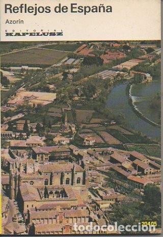 Libros: REFLEJOS DE ESPA&Ntilde;A. - AZORIN. - Foto 1