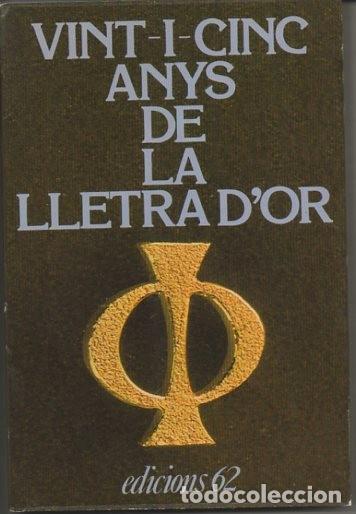 Livros em segunda m&atilde;o: VINT I CINC ANYS DE LA LLETRA D'OR. - AA.VV.