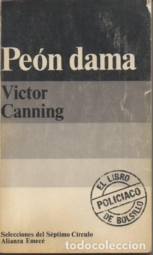 Libros: PEON DAMA. - CANNING, V&iacute;ctor. - Foto 1