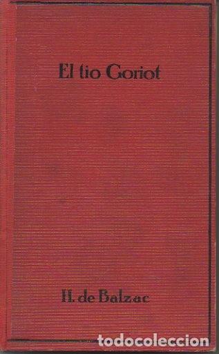 Libros: EL TIO GORIOT. - BALZAC, Honorato de. - Foto 1