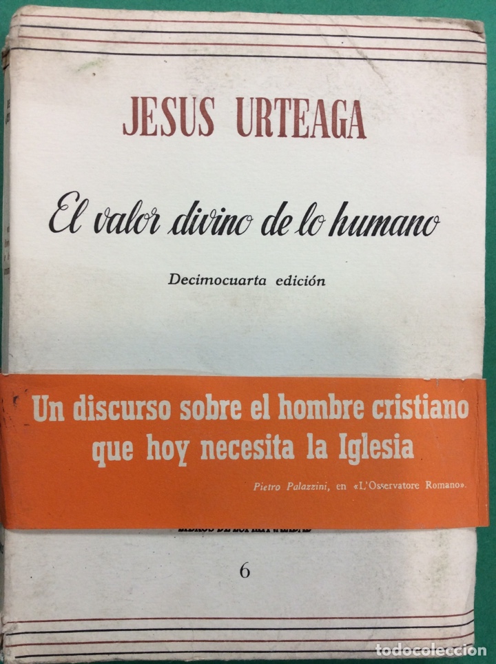 Libros: EL VALOR DIVINO DE LO HUMANO - Foto 1