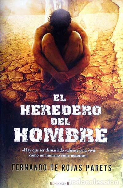 Libros: El heredero del hombre - FERNANDO DE ROJAS PARETS - Foto 1