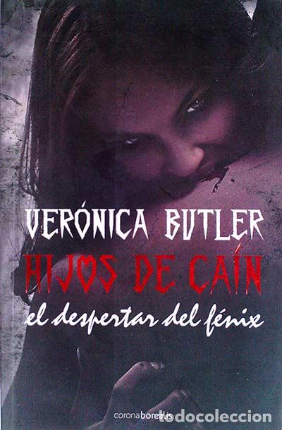 Libros: Hijos de Ca&iacute;n. El despertar del f&eacute;nix - Ver&oacute;nica Butler - Foto 1