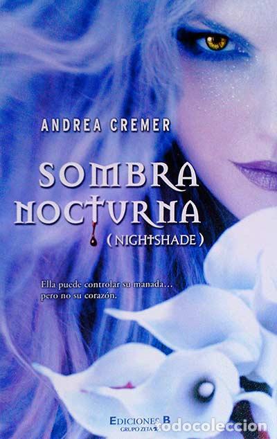 Libros: Sombra nocturna - Andrea Cremer - Foto 1