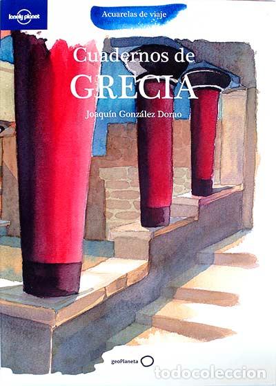 Libros: Cuadernos de Grecia - Joaqu&iacute;n Gonz&aacute;lez Dorao - Foto 1