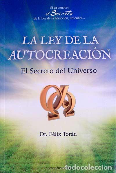 Libros: La ley de la autocreaci&oacute;n - Dr. F&eacute;lix Tor&aacute;n - Foto 1