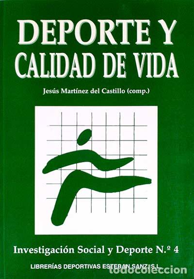 Libros: Deporte y calidad de vida - Jes&uacute;s Mart&iacute;nez del Castillo (comp.) - Foto 1