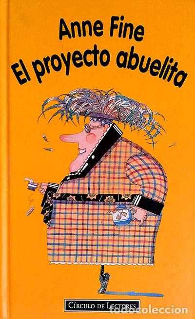 Libros: El proyecto abuelita - Anne Fine - Foto 1