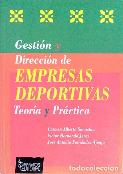Libros: Gesti&oacute;n y direcci&oacute;n de empresas deportivas - VVAA - Foto 1