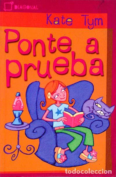Libros: Ponte a prueba - Kate Tym - Foto 1