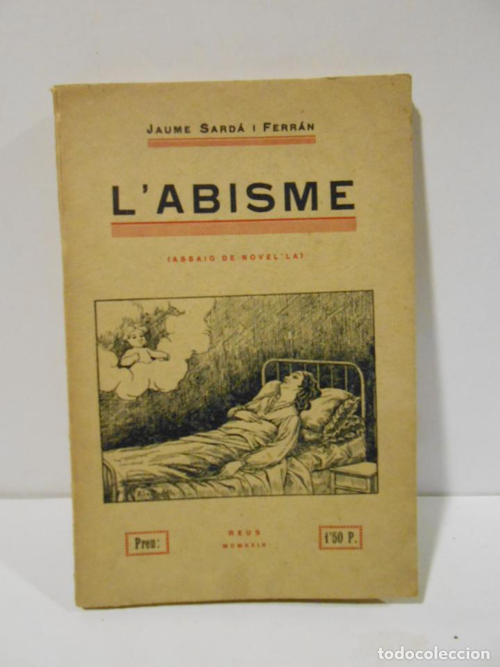 Libros: SARD&Aacute; I FERR&Aacute;N, Jaume.- - LAbisme. - Foto 1