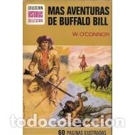 Libros: M&Aacute;S AVENTURAS DE BUFFALO BILL - O&acute;Connor,W. - Foto 1