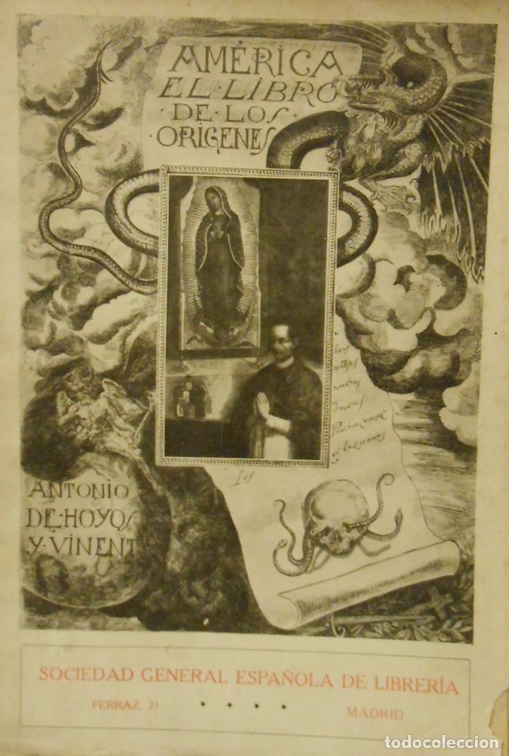 Libros: HOYOS Y VINENT, Antonio.- - Am&eacute;rica. El libro de los Or&iacute;genes. - Foto 1