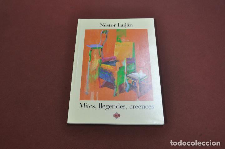 Libros: mites, llegendes, creences - n&egrave;stor luj&aacute;n - CN1 - Foto 1