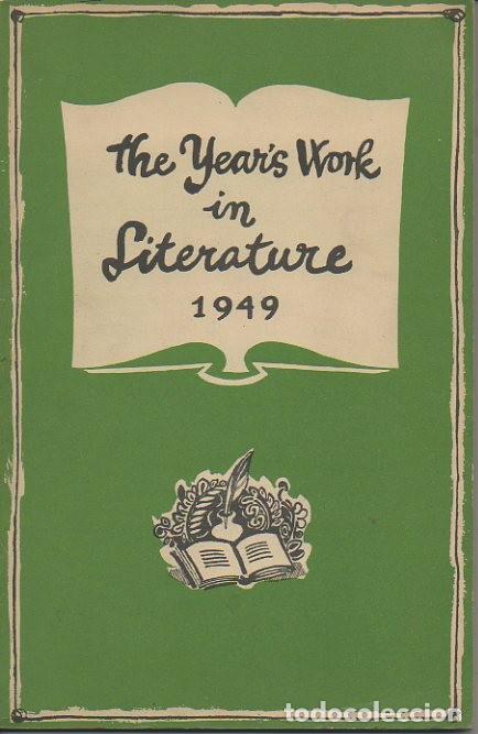 Libros: THE YEARSS WORK IN LITERATURE. 1949. - ANONIMO. - Foto 1