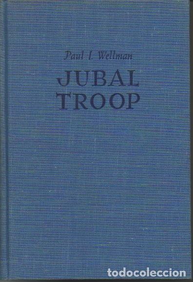 Libros: JUBAL TROOP. - VELLMAN, Paul I. - Foto 1