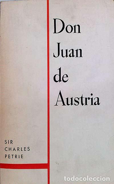 Libros: Don Juan de Austria - Sir Charles Petrie - Foto 1