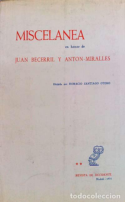 Libros: Miscelanea - Juan Becerril., Anton Miralles - Foto 1