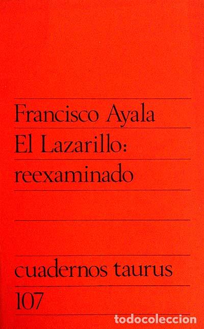 Libros: El Lazarillo: reexaminado - Ayala, Francisco - Foto 1