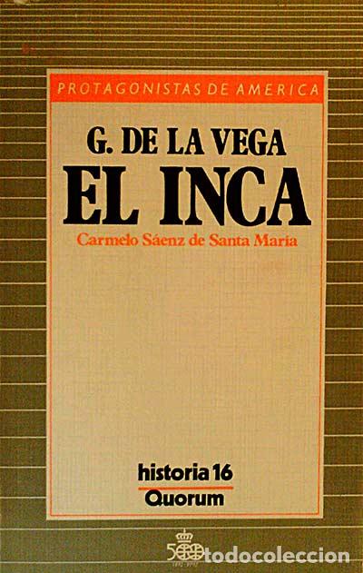 Libros: G. De la Vega. El Inca - S&Aacute;ENZ DE SANTA MAR&Iacute;A, Carmelo - Foto 1