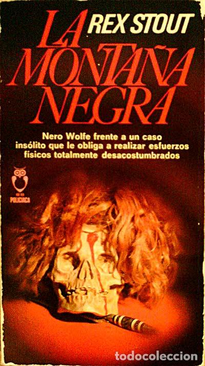 Libros: LA MONTA&Ntilde;A NEGRA - Rex Stout - Foto 1