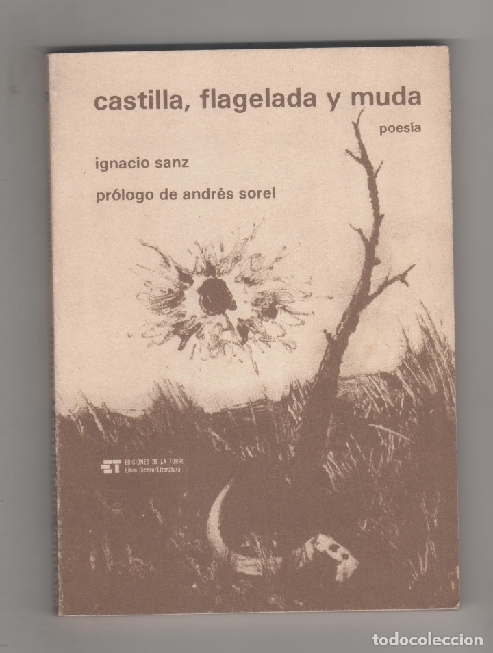 Libros: CASTILLA, FLAGELADA Y MUDA. - SANZ, IGNACIO: - Foto 1