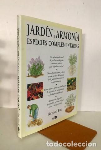 Libros: Jard&iacute;n y armon&iacute;a, especies complementarias - Bird, Richard (1942- ). - Foto 1