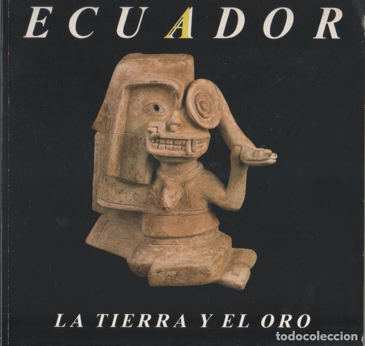Libros: Ecuador. La tierra y el oro. - VV.AA.: - Foto 1