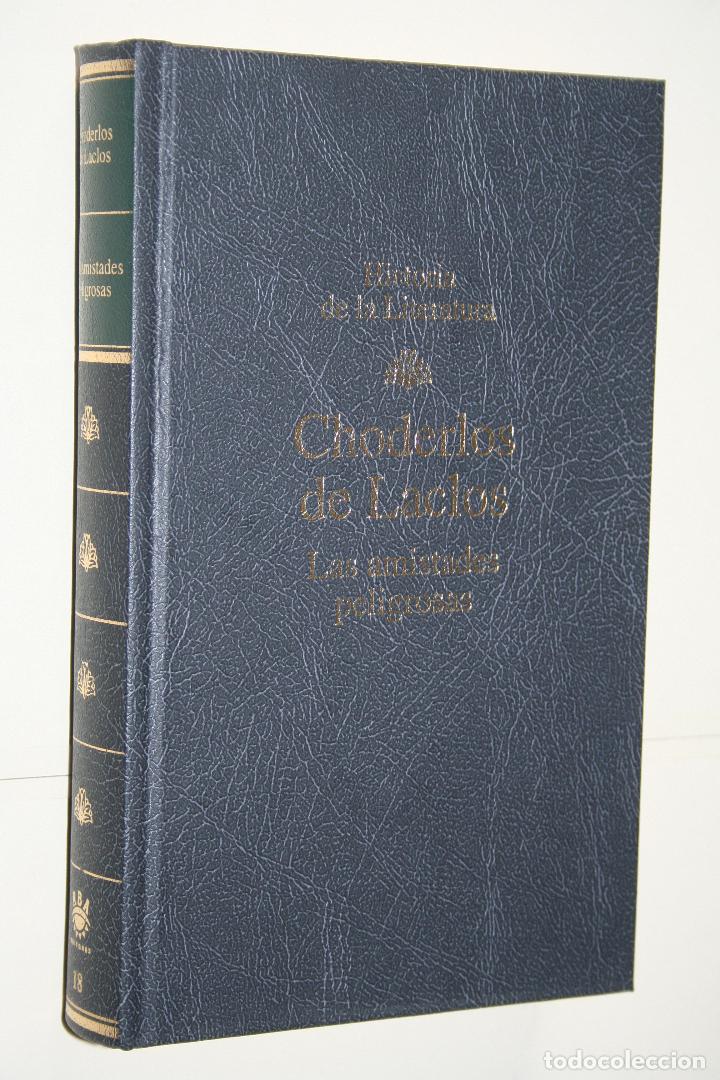 Libros: CHODERLOS DE LACLOS *** LIBRO COLECCION HISTORIA DE LA LITERATURA *** RBA (1999) - Foto 1