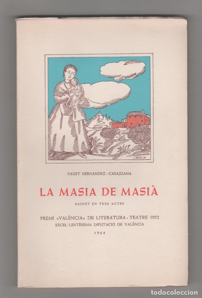 Libros: La Masia de Masi&agrave;. - HERN&Aacute;NDEZ-CASAJUANA, Faust: - Foto 1
