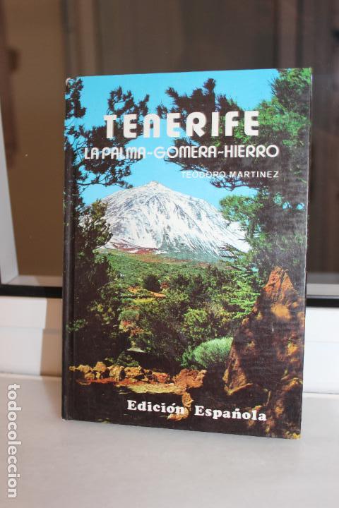 Livros em segunda m&atilde;o: TENERIFE, LA PALMA, GOMERA - HIERRO, TEODORO MARTINEZ. MUY ILUSTRADO. CANARIAS 1977