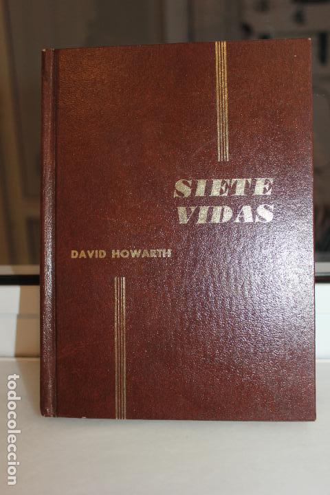 Libros: SIETE VIDAS, DAVID HOWARTH. - Foto 1