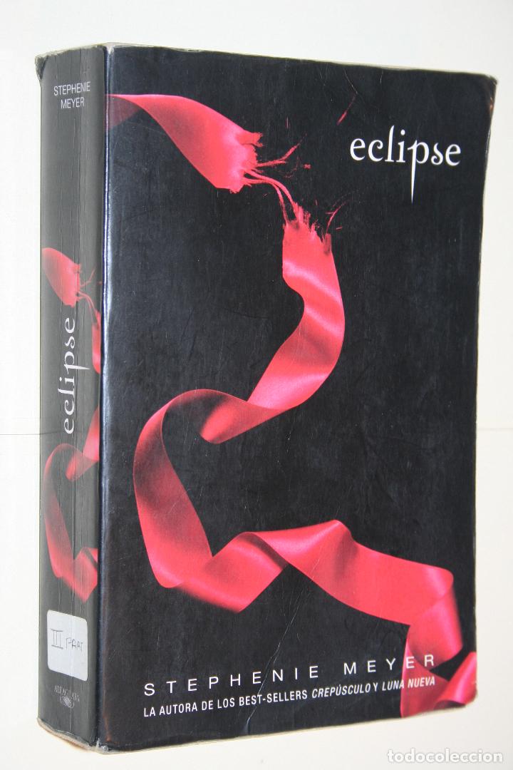 Libros: ECLIPSE (Stephenie Meyer) *** LIBRO FICCION *** - Foto 1